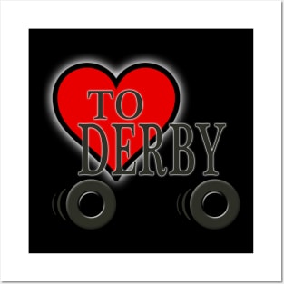 love to derby a roller derby enthusiast design Posters and Art